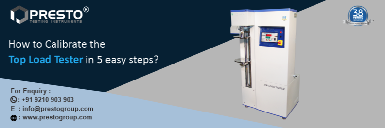 How to Calibrate the Top Load Tester in 5 Easy Steps